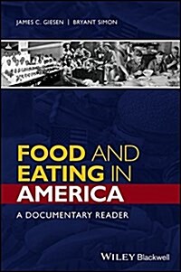 Food and Eating in America: A Documentary Reader (Paperback)