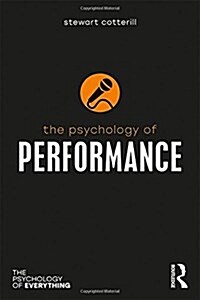 The Psychology of Performance (Hardcover)