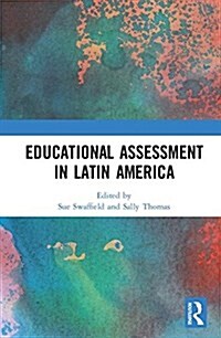 Educational Assessment in Latin America (Hardcover)