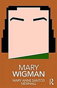 Mary Wigman (Paperback)