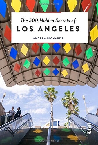 The 500 Hidden Secrets of Los Angeles (Paperback)
