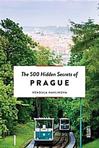 The 500 Hidden Secrets of Prague (Paperback)