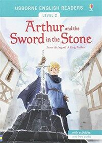 Usborne English Readers Level 2: Arthur and the Sword in the Stone (Paperback)