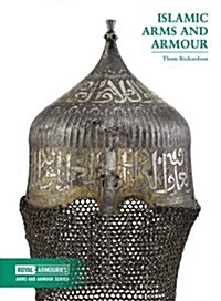 Islamic Arms and Armour (Paperback)