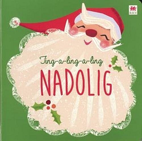 Ting-A-Ling-A-Ling Nadolig (Hardcover)