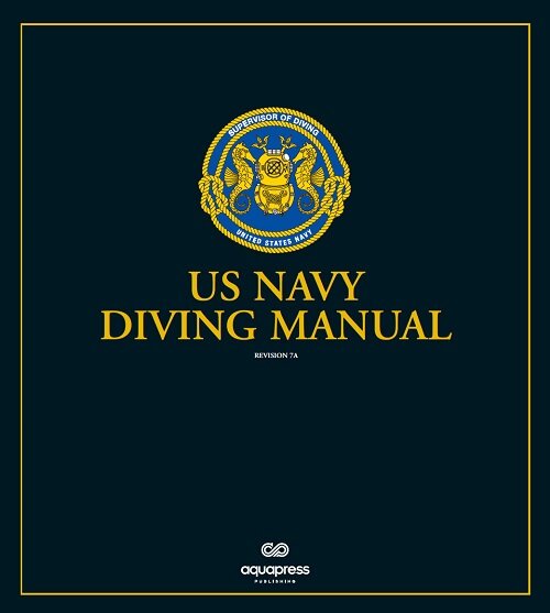 The US Navy Diving Manual : Revision 7 Casebound (Hardcover)