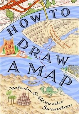 How to Draw a Map (Hardcover)