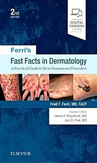 Ferris Fast Facts in Dermatology: A Practical Guide to Skin Diseases and Disorders (Paperback, 2)