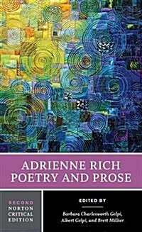 Adrienne Rich: Poetry and Prose: A Norton Critical Edition (Paperback, 2)