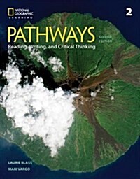 Pathways: Reading, Writing, and Critical Thinking 2 (Paperback, 2)