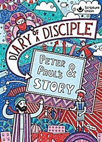 [중고] Diary of a Disciple - Peter and Pauls Story (Hardcover)