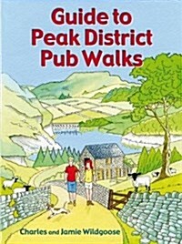 Guide to Peak District Pub Walks : 20 Pub Walks (Paperback)