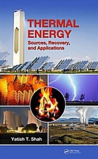 Thermal Energy : Sources, Recovery, and Applications (Hardcover)
