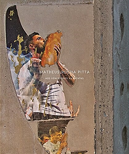 Matheus Rocha Pitta: For the Winners the Potatoes (Paperback)