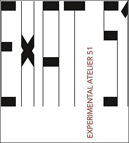 Exat 51: Experimental Atelier 51 (Paperback)