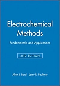 Electrochemical Methods, Student Solutions Manual: Fundamentals and Applications (Paperback, 2, Revised)