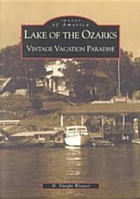 Lake of the Ozarks: Vintage Vacation Paradise (Paperback)