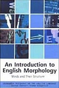 An Introduction to English Morphology : Words and Their Structure (Paperback)