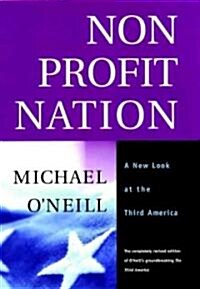 Nonprofit Nation: A New Look at the Third America (Hardcover, 2, Revised)