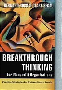 Breakthrough Thinking Nonprofit C (Hardcover)