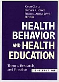Health Behavior and Health Education (Hardcover, 3rd)