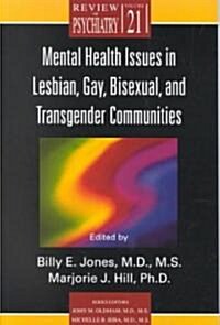 Mental Health Issues in Lesbian, Gay, Bisexual, and Transgender Communities (Paperback)
