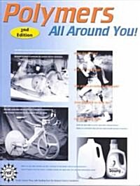 Polymers All Around You! 2nd Edition (Paperback)