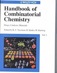 Handbook of Combinatorial Chemistry: Drugs, Catalysts, Materials (Hardcover)