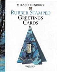 Handmade Rubber Stamped Greeting Cards (Paperback)