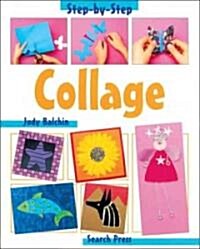 Step-By-Step Collage (Paperback)