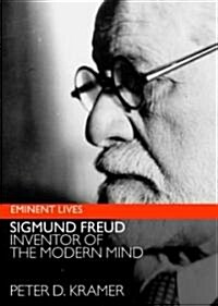 Freud: Inventor of the Modern Mind (Hardcover, Deckle Edge)