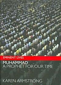 Muhammad: A Prophet for Our Time (Hardcover, Deckle Edge)