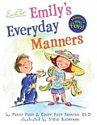 Emilys Everyday Manners (Hardcover)