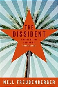 The Dissident (Hardcover, Deckle Edge)