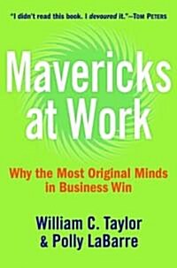 Mavericks at Work (Hardcover)