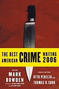 The Best American Crime Writing (Paperback, 2006)