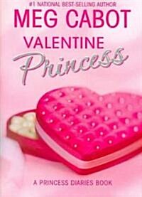 The Princess Diaries: Volume 7 and 3/4: Valentine Princess (Hardcover)