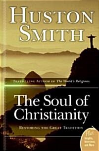 The Soul of Christianity (Paperback)