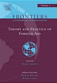 Theory and Practice of Foreign Aid (Hardcover)