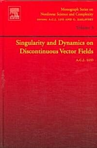 Singularity and Dynamics on Discontinuous Vector Fields (Hardcover, 3 ed)