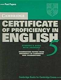 Cambridge Certificate of Proficiency in English 5 with Answers: Examination Papers from University of Cambridge ESOL Examinations: English for Speaker (Paperback)