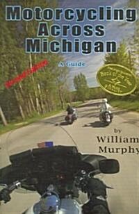 Motorcycling Across Michigan (Paperback, 2)