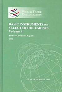 World Trade Organization Basic Instruments and Selected Documents: Protocols, Decisions, Reports (Wto Basic Instruments and Selected Documents Supplem (Hardcover)