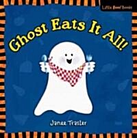 Ghost eats it all!