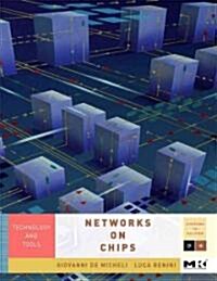 Networks on Chips: Technology and Tools (Hardcover)