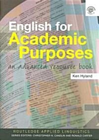 English for Academic Purposes : An Advanced Resource Book (Paperback)