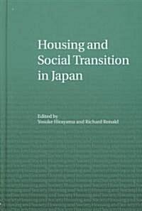 Housing and Social Transition in Japan (Hardcover)