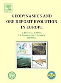 Geodynamics And Ore Deposit Evolution in Europe (Hardcover)