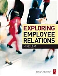 Exploring Employee Relations (Paperback, 2 ed)