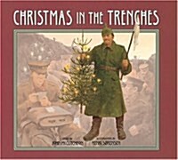 Christmas in the Trenches [With CD] (Hardcover)